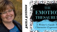 Whether you’re a feature or TV writer, actor, or novelist, The Emotion Thesaurus is an indispensable tool for your arsenal. Find out why, in this week’s insightful interview with co-author...