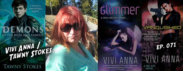 What are your excuses for not writing? This week we meet Vivi Anna / Tawny Stokes, a successful novelist and screenwriter, who writes and publishes mountains of material while being...
